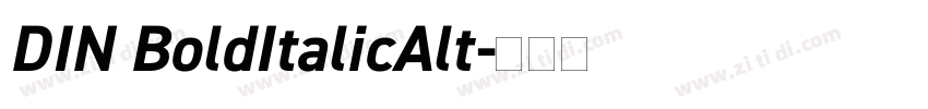 DIN BoldItalicAlt字体转换